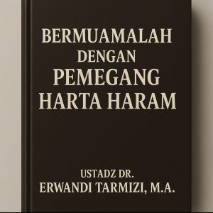 BUKU BERMUAMALAH DENGAN PEMEGANG HARTA HARAM